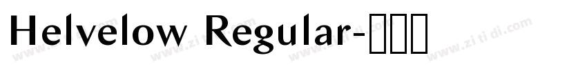 Helvelow Regular字体转换